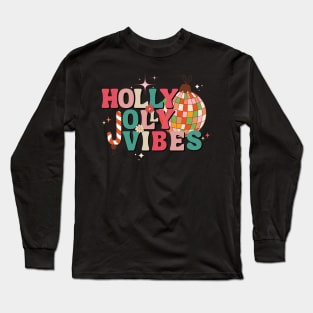 Holly Jolly Vibes Disco Long Sleeve T-Shirt